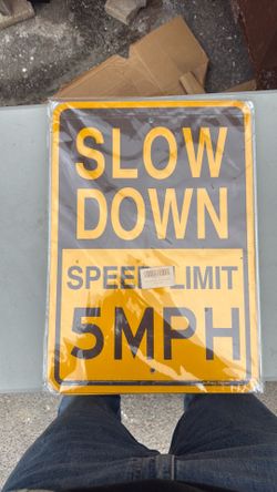 Slow down signs
