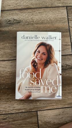 For saved me by Danielle Walker