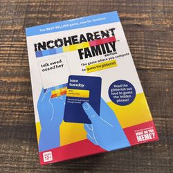 Incoherent Family Edition