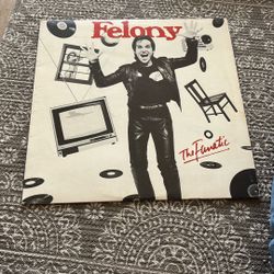 FELONY THE FANATIC VINYL