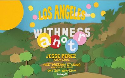 WITHNESS - ANOTR (Los Angeles)