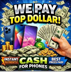 We pay top dollar for electronics!