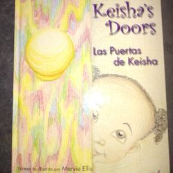 Keisha's Doors. English And Spanish Edition Hardback Book.