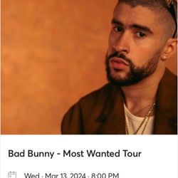 Bad Bunny Most Wanted Tour Ticket Concert 3-14-24