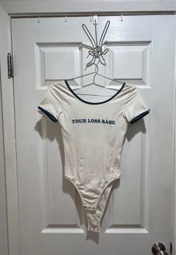 Your Loss Babe - Women’s bodysuit size: Small