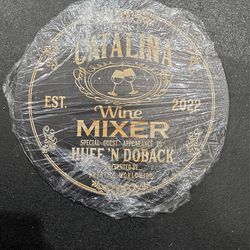 “Catalina Wine Mixer” Sign