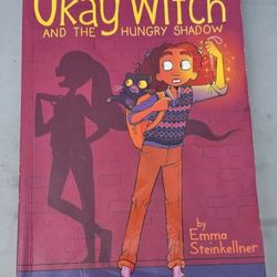The Okay Witch And The Hungry Shadow 