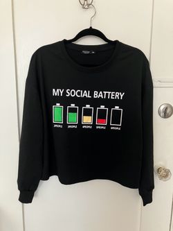 Shein My Social Battery Long Sleeve T-Shirt, size XL