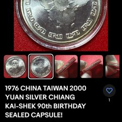 1976 CHINA TAIWAN 2000 YUAN SILVER CHIANG KAI-SHEK 90th BIRTHDAY SEALED CAPSULE!
