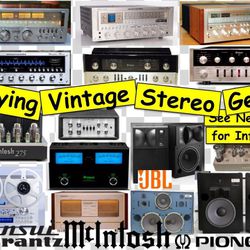 B U Y I N G Old Stereo gear 