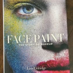 Lisa Eldridge Face Paint: The Story of Makeup