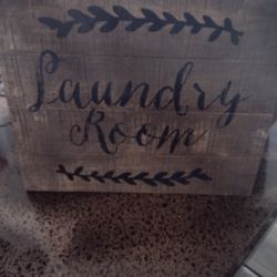 Made Out Of Wood Laundry Sign