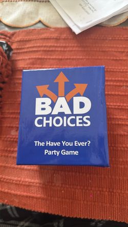 Bad Choices