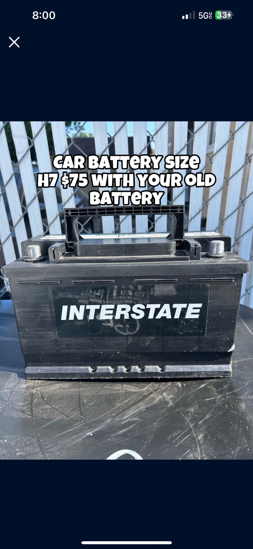 Car battery Size H7 $75 With Your Old Battery