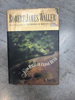 Slow Waltz in Cedar Bend by Robert James Waller