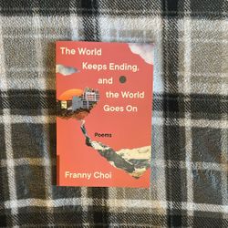 "The World Keeps Ending and the World Goes on"