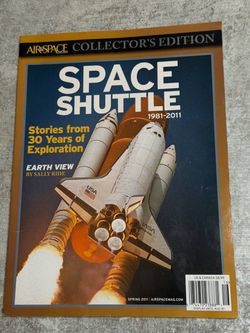 Air & Space Magazine Collector’s Edition – Space Shuttle 1981–2011 – Spring 2011