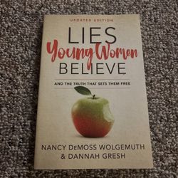 Lies Young Women Believe And The Truth That Sets Them Free
