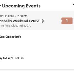 Coachella Weekend 1 W/ Shuttle