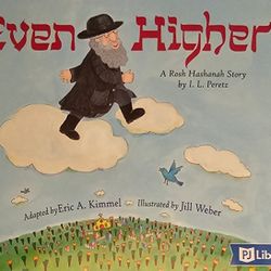 Even Higher! A Rosh Hashanah Story by I. L. Peretz by Eric A. Kimmel (Paperback)