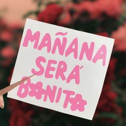 Mañana Sera Bonito Car Decal, Karol G Decal, Karol G Sticker