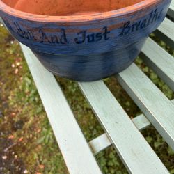 Hand Painted Terracotta Planter with Quote. Read description