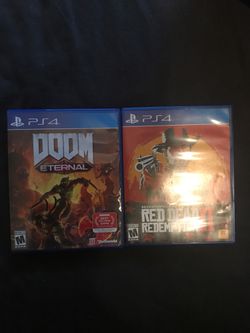 Red dead redemption 2 and Doom Eternal ps4