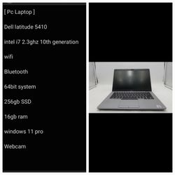 [ Pc Laptop ] 

Dell latitude 5410 intel i7 2.3ghz 10th generation Series 256gb SSD Wifi 16gb ram windows 11 pro 64bit system bluetooth Webcam