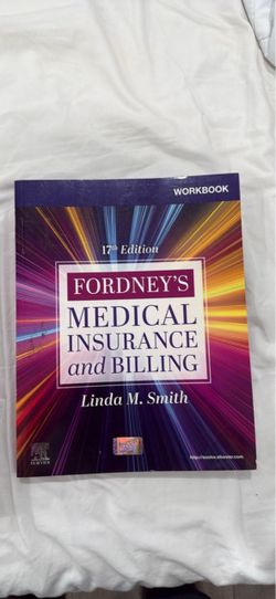Fordney's Medical Insurance and Billing Book & Workbook 17th Edition