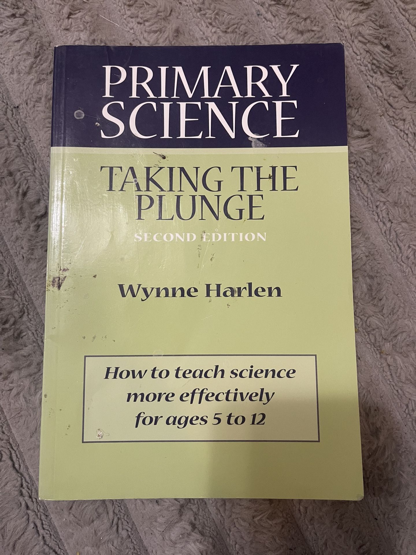 Primary Science Taking The Plunge By Wynne Harlen 