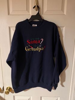 Vtg 90s Tultex Embroidered Christmas Sweatshirt Who Needs Santa I've Got Grandpa
