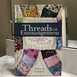 “Threads of Encouragement - True Stories to Warm Your Heart” Book (by Guideposts)