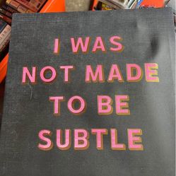 Not Made To He Subtle Wall Art Girly Canvas