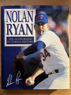 Nolan Ryan The Authorized Pictorial History 