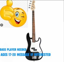 BASS PLAYER NEEDED