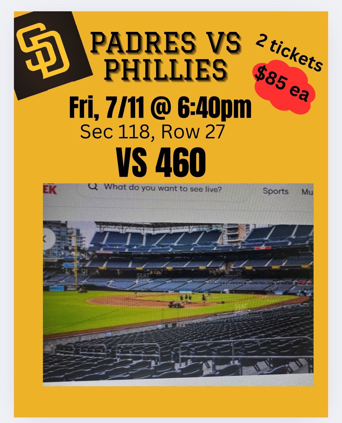 2 Tickets Padres Vs Phillies 7/11/25