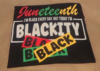 Juneteenth Shirts! $12 Any Size