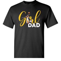 Girl Dad T Shirt - Brand New 