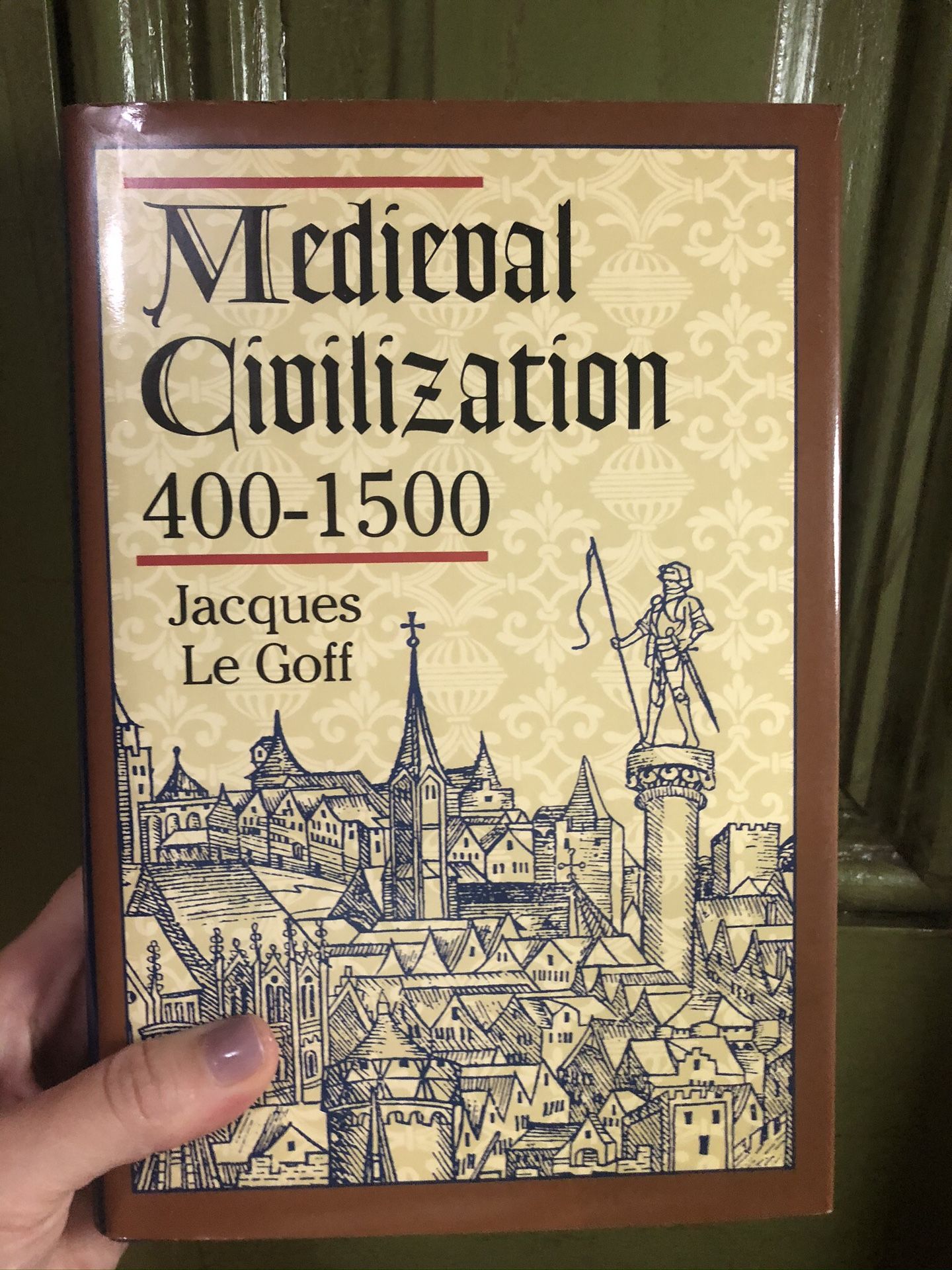 Medieval Civlilization 400 - 1500 by Jacques Le Goff (Hardcover, NEW)