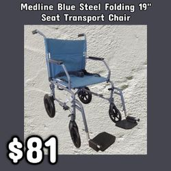 NEW Medline Blue Steel Folding 19" Transport Chair: Njft 