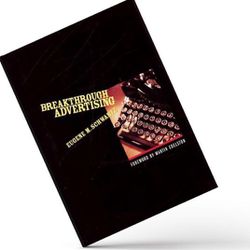 Breakthrough Advertising by Eugene Schwartz (2017, Hardcover, Brand New)