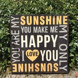 15.75”x15.75” Wooden Picture ~  You Are My Sunshine