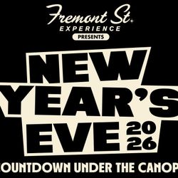 Tickets For The Fremont Experience On New Year's Eve 