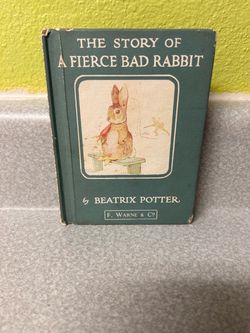 The Story of A Fierce Bad Rabbit by Beatrix Potter
