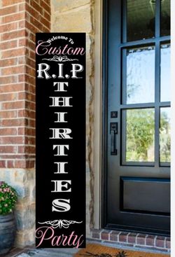Rip Birthday Porch Sign Custom 5 Ft