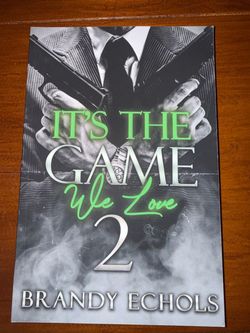 It's The Game We Love 2 by Brandy Echols
