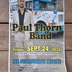 2010 Paul Thorn Charlotte  NC Signed Poster