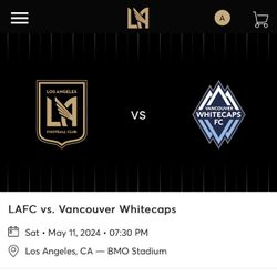 LAFC vs Vancouver.  May 11. Supporters section 1 ticket