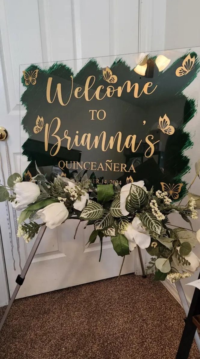 Quinceañera Welcome Sign