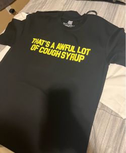 M Cough syrup shirt